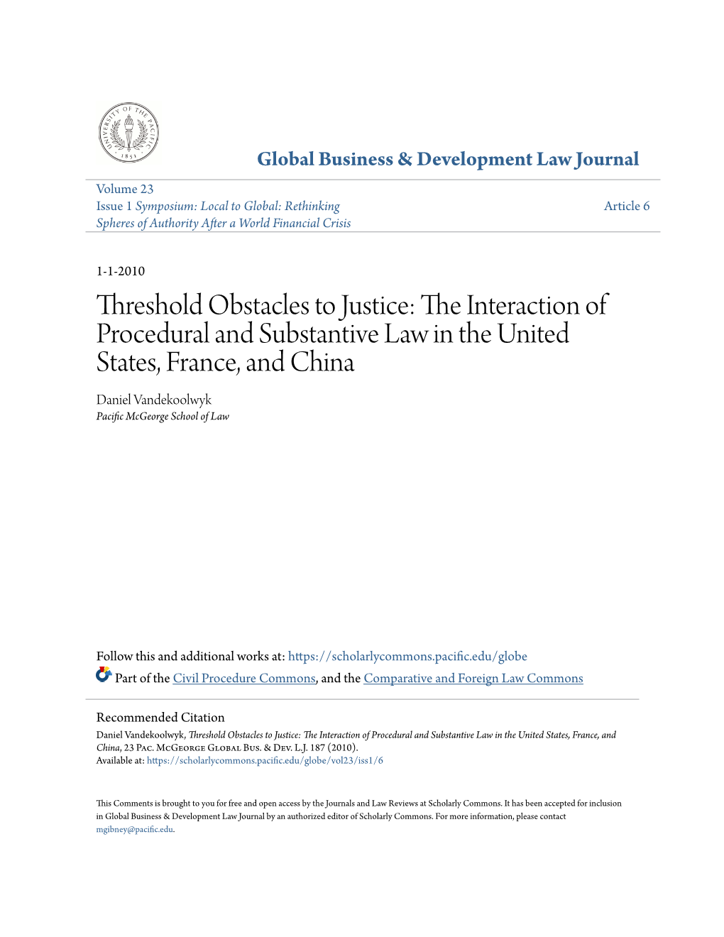 The Interaction of Procedural and Substantive Law in the United States, France, and China, 23 Pac