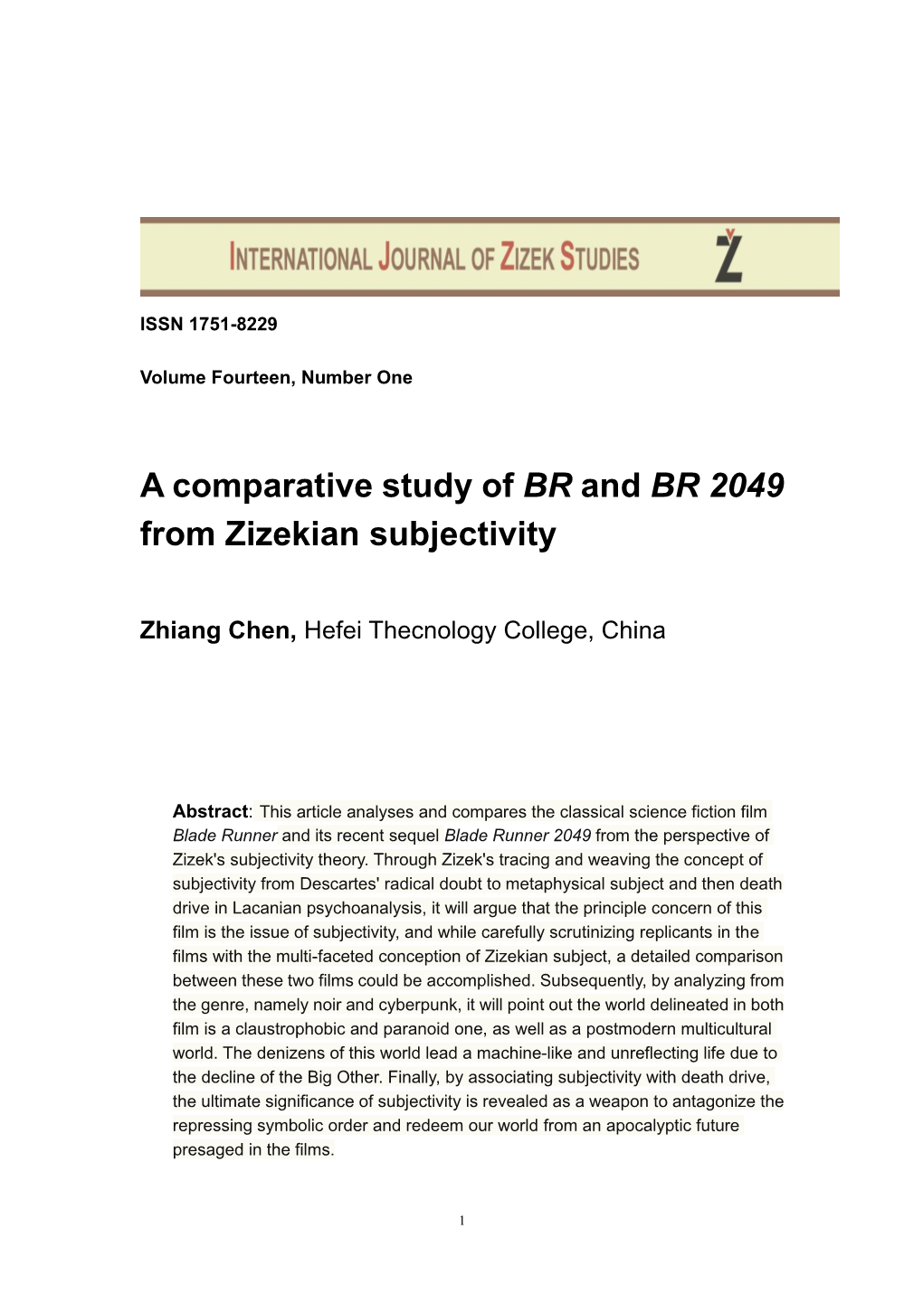 A Comparative Study of BR and BR 2049 from Zizekian Subjectivity