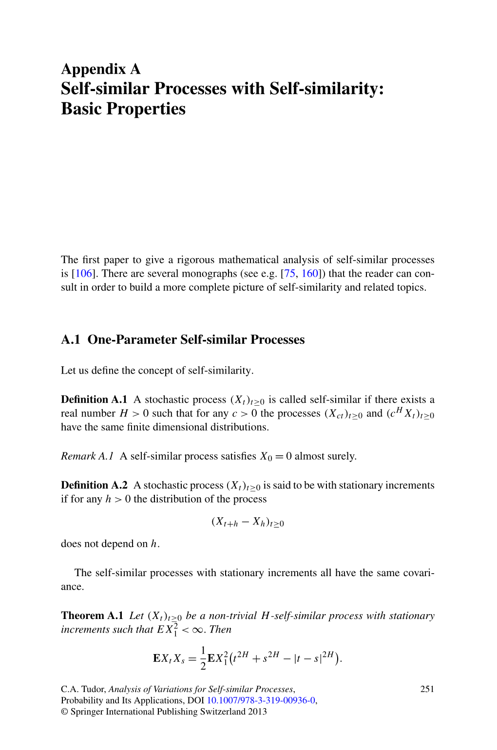 Self-Similar Processes with Self-Similarity: Basic Properties