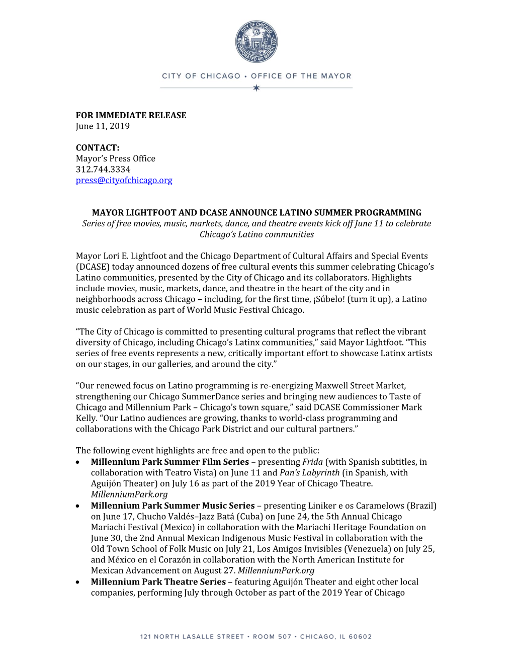 FOR IMMEDIATE RELEASE June 11, 2019 CONTACT: Mayor's Press Office 312.744.3334 Press@Cityofchicago.Org MAYOR LIGHTFOOT AND