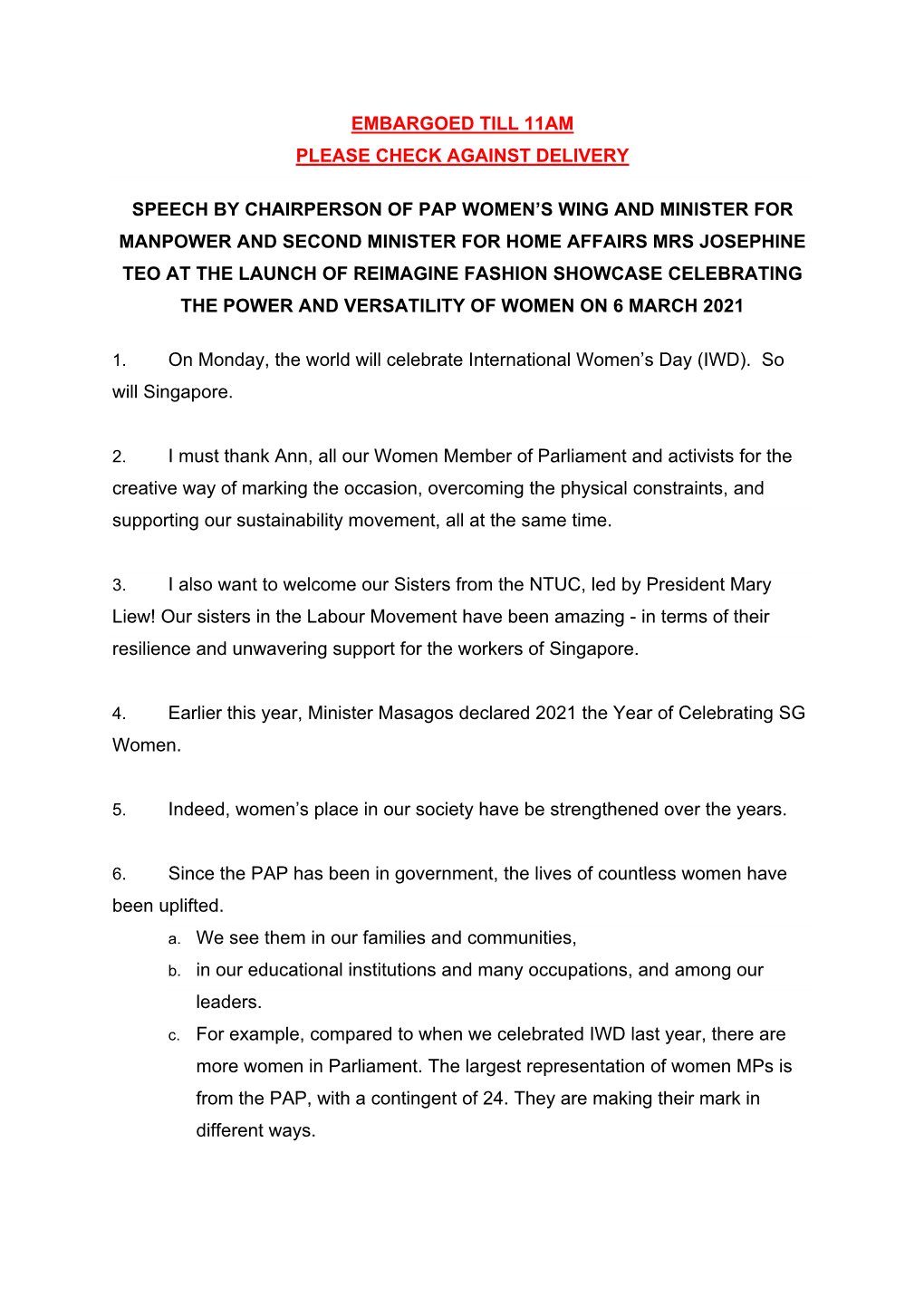 Embargoed Till 11Am Please Check Against Delivery Speech by Chairperson of Pap Women's Wing and Minister for Manpower and Seco