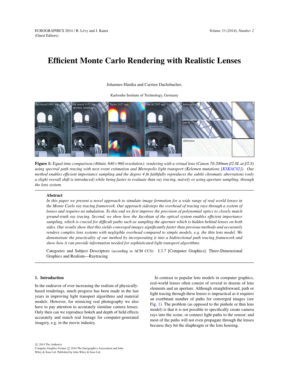 Efficient Monte Carlo Rendering with Realistic Lenses