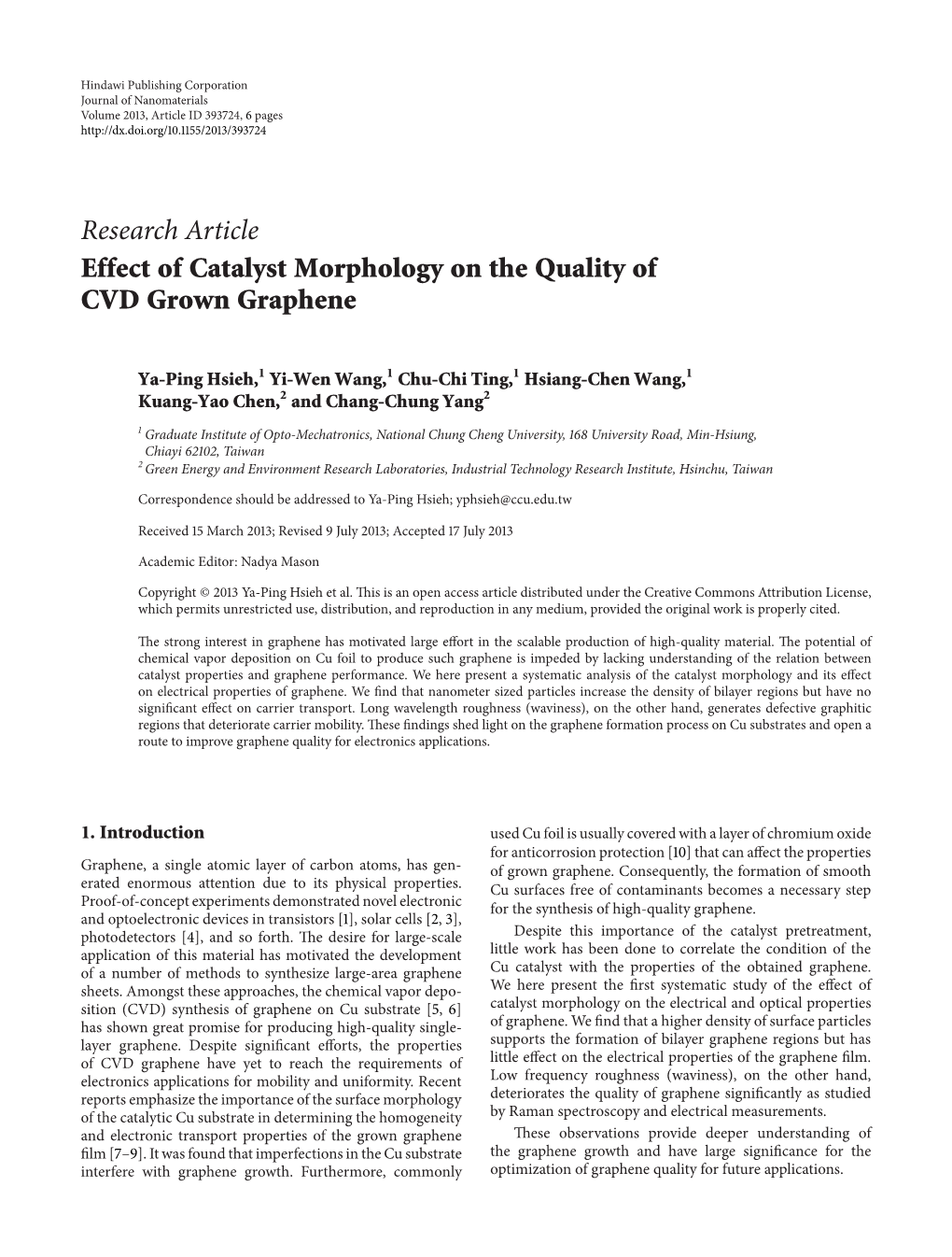 Effect of Catalyst Morphology on the Quality of CVD Grown Graphene