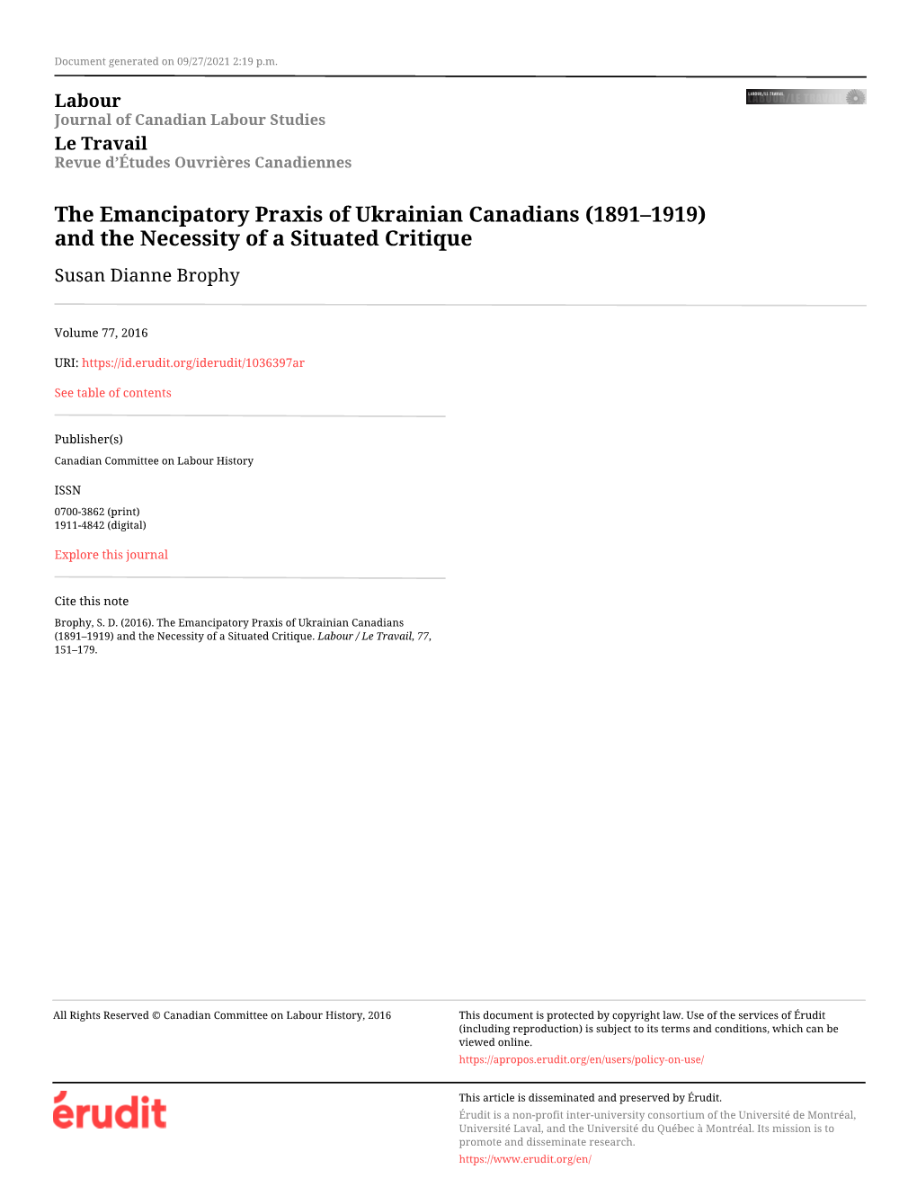 The Emancipatory Praxis of Ukrainian Canadians (1891–1919) and the Necessity of a Situated Critique Susan Dianne Brophy
