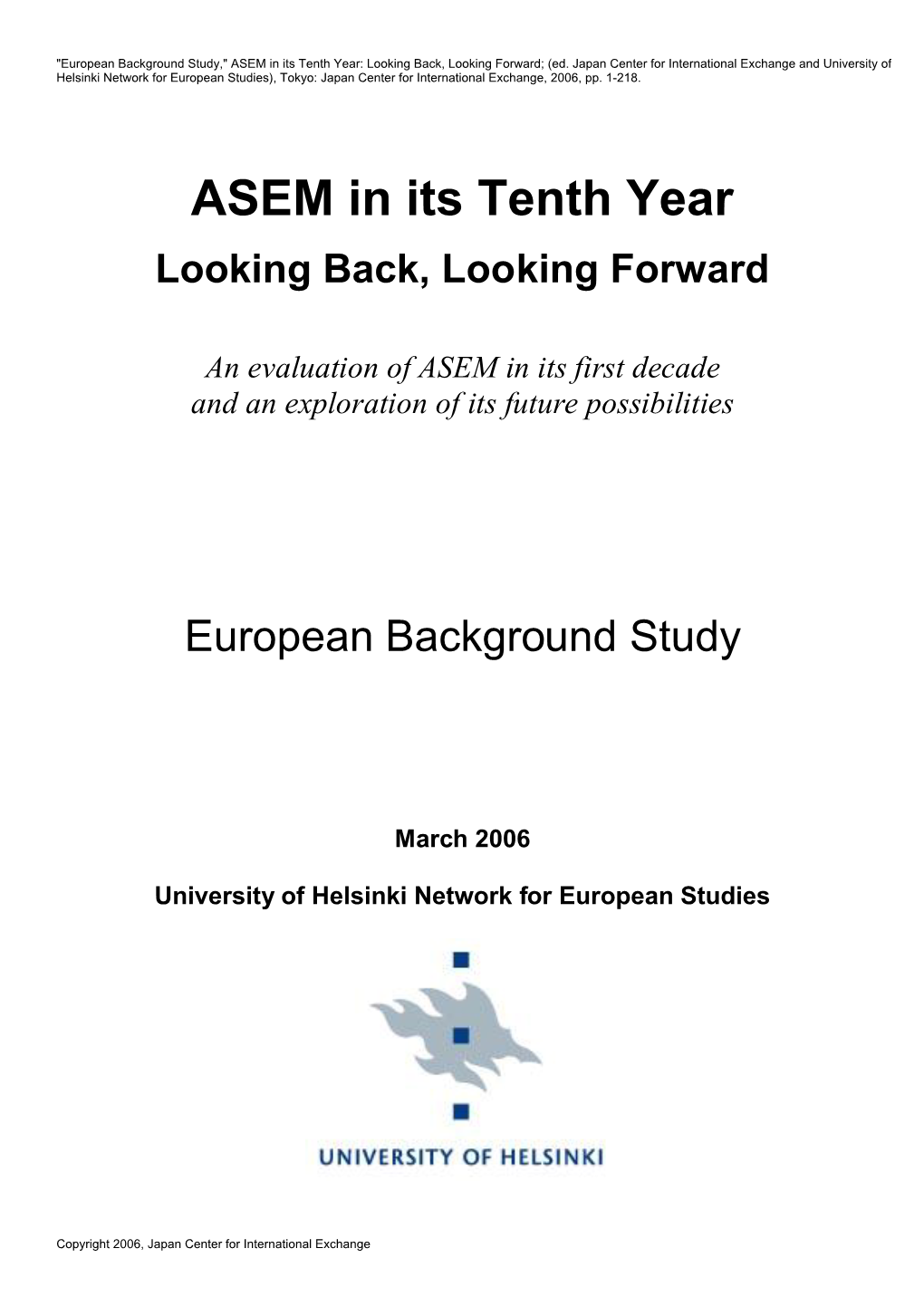 ASEM in Its Tenth Year: Looking Back, Looking Forward; (Ed