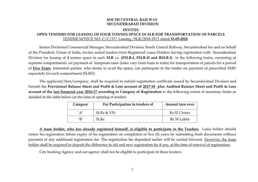 1 South Central Railway Secunderabad Division Invites Open Tenders for Leasing of Four Tonnes Space in Slr for Transportation Of