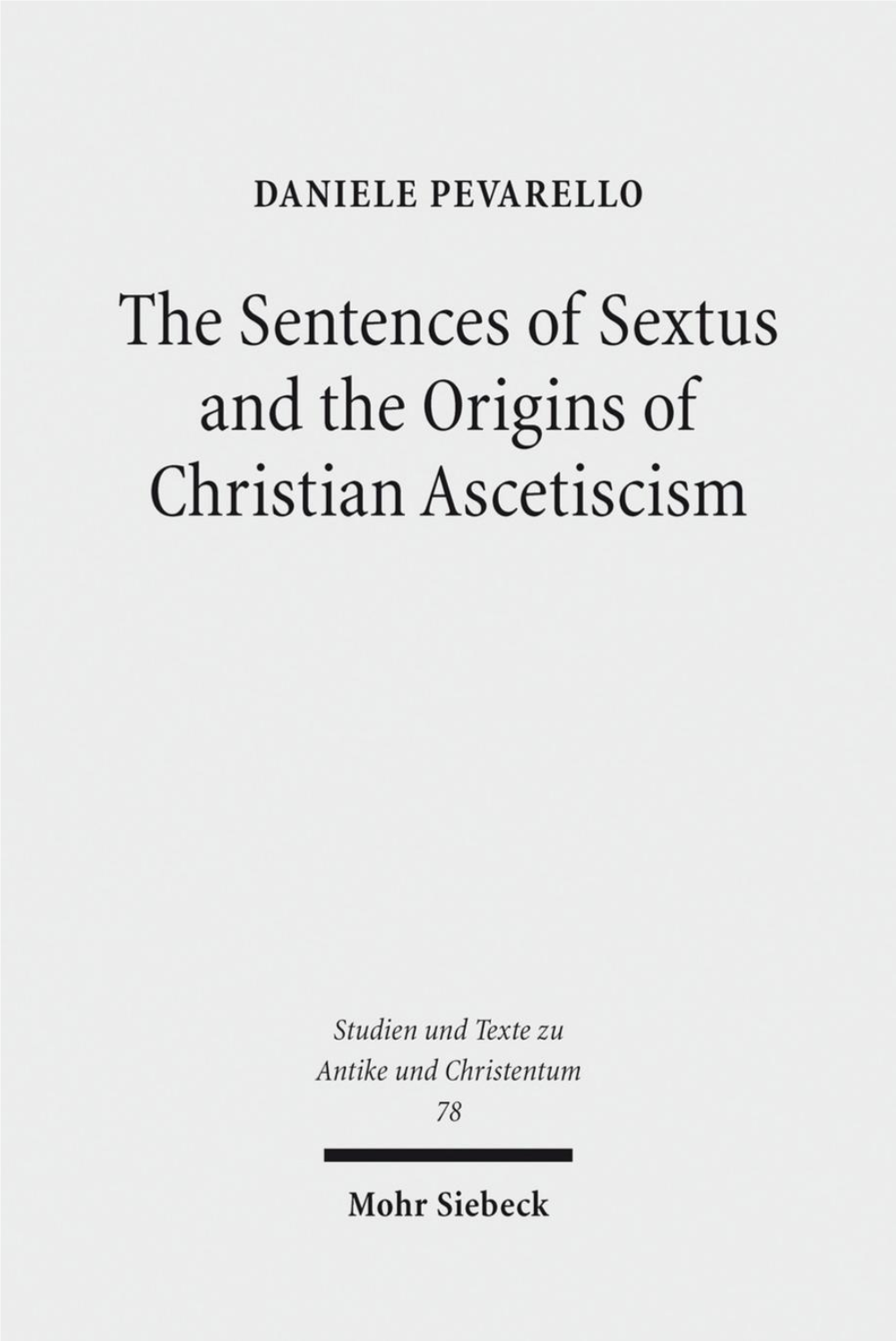 The Sentences of Sextus and the Origins of Christian Ascetiscism