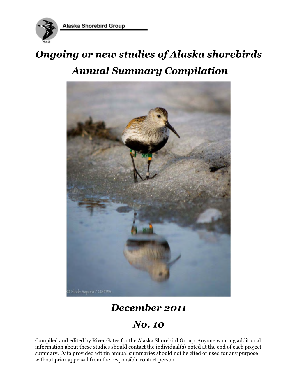 Ongoing Or New Studies of Alaska Shorebirds Annual Summary Compilation