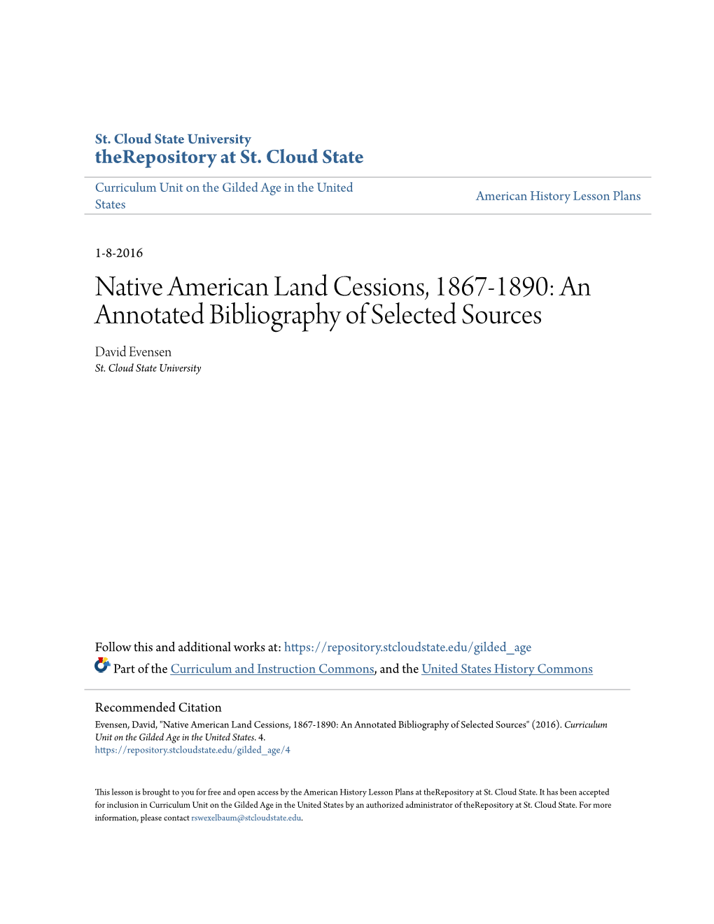 Native American Land Cessions, 1867-1890: an Annotated Bibliography of Selected Sources David Evensen St