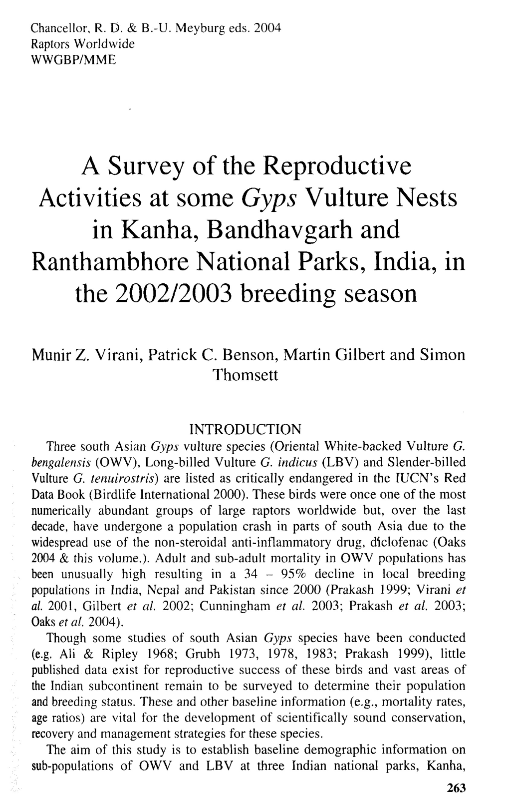 A Survey of the Reproductive Activities at Some Gyps Vulture Nests in Kanha, Bandhavgarh and Ranthambhore National Parks, India, in the 2002/2003 Breeding Season