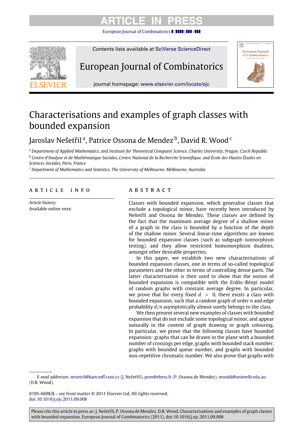 Characterisations and Examples of Graph Classes with Bounded Expansion Jaroslav Nešetřil A, Patrice Ossona De Mendez B, David R