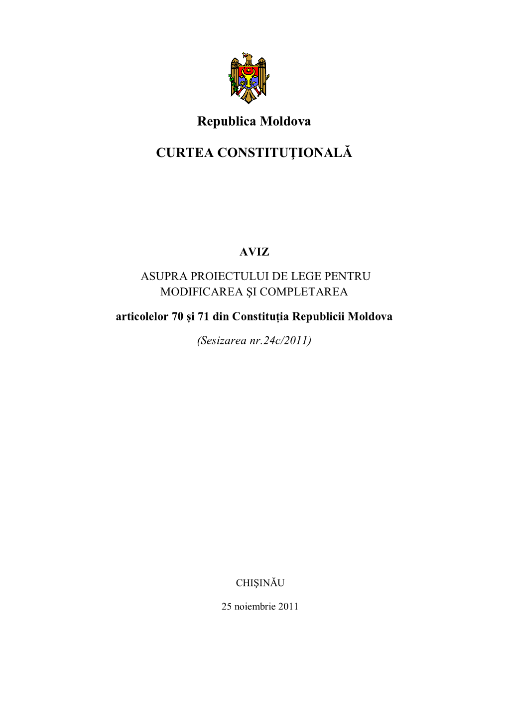 Avizul Curţii Constituţionale Nr.1 Din 25.11.2011 Asupra Proiectului De