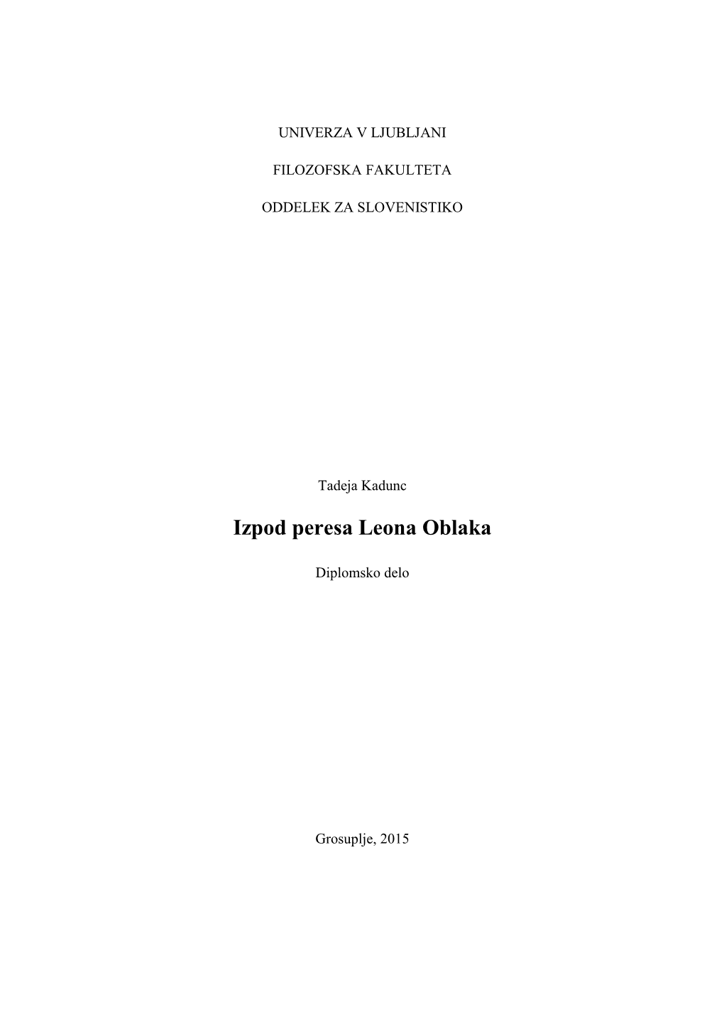 Izpod Peresa Leona Oblaka