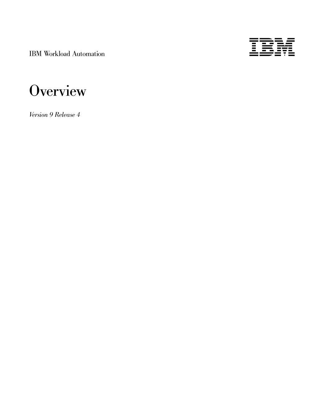 IBM Workload Automation: Overview Chapter 5