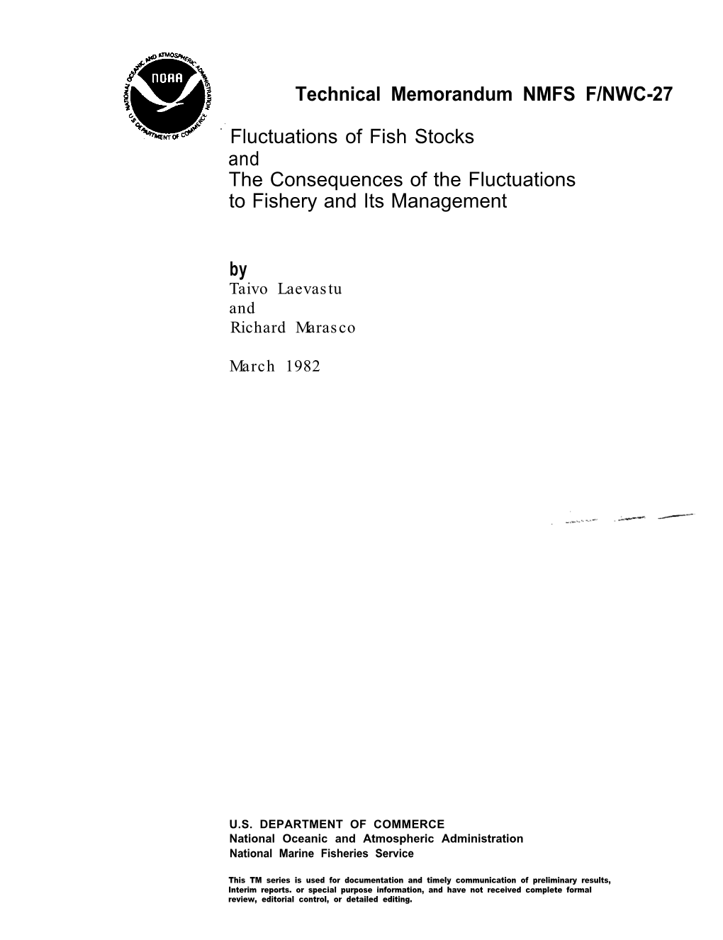 Fluctuations of Fish Stocks and the Consequences of the Fluctuations to Fishery and Its Management