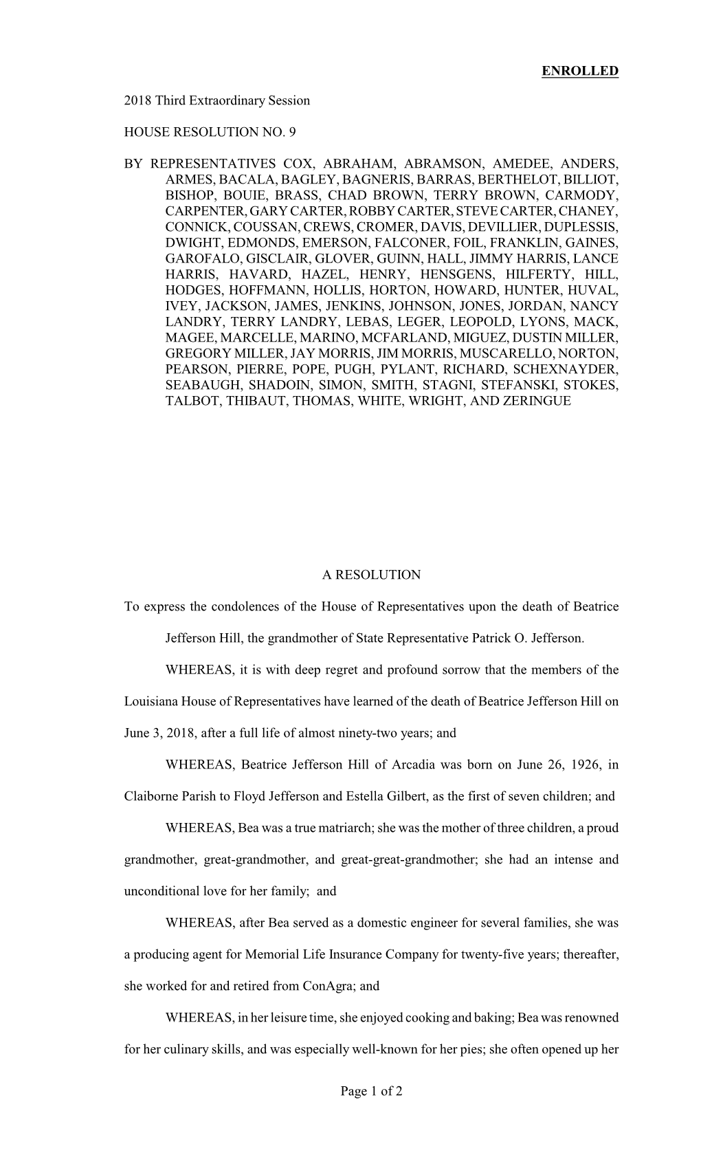 ENROLLED 2018 Third Extraordinary Session HOUSE RESOLUTION NO. 9 by REPRESENTATIVES COX, ABRAHAM, ABRAMSON, AMEDEE, ANDERS, ARME