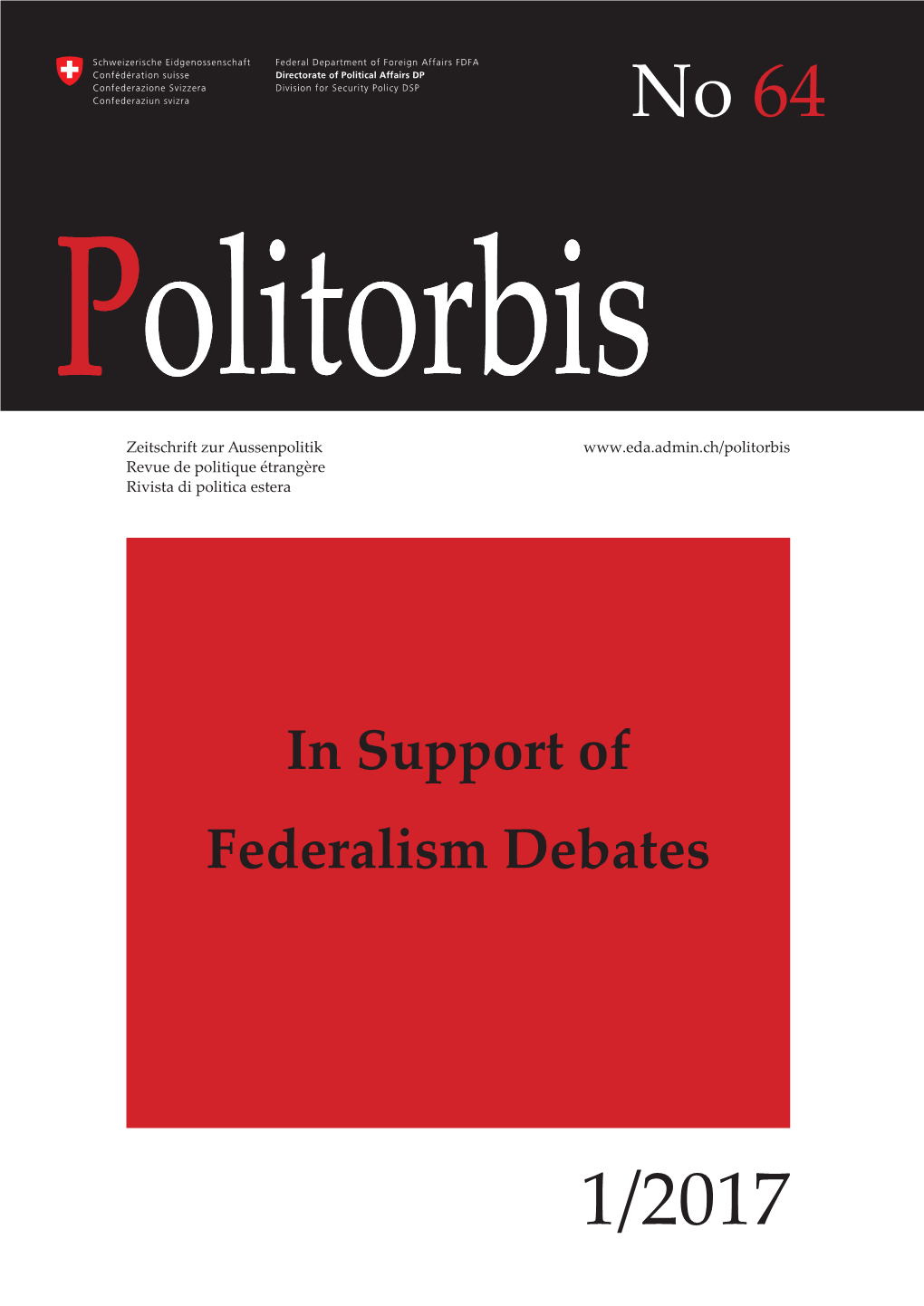 In Support of Federalism Debates