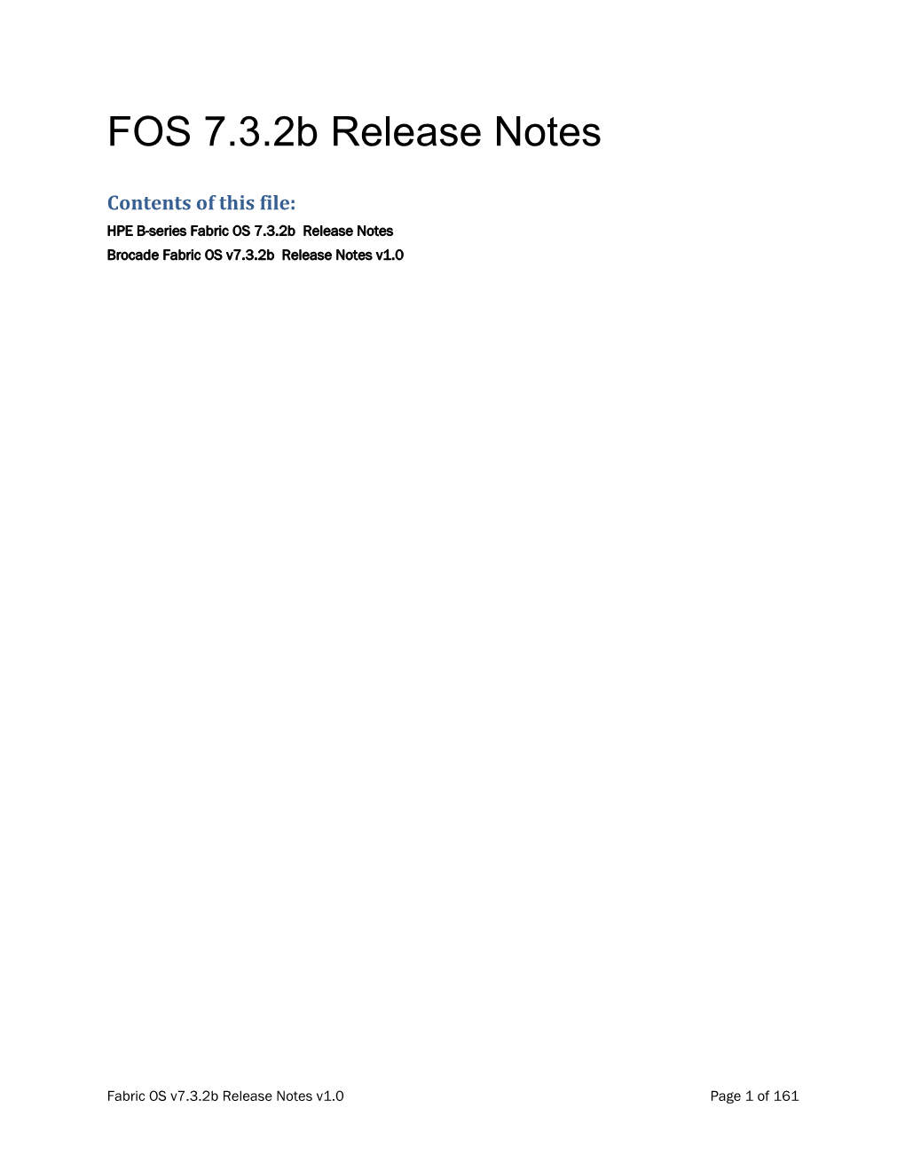 Brocade Fabric OS V7.3.2B Release Notes V1.0
