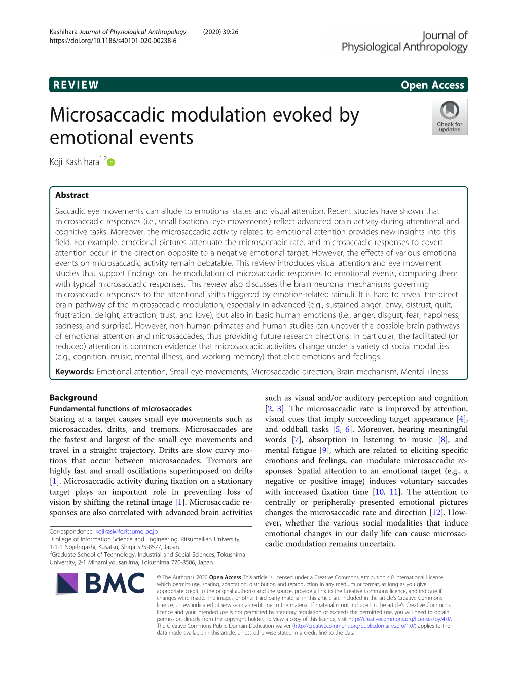 VIEW Open Access Microsaccadic Modulation Evoked by Emotional Events Koji Kashihara1,2