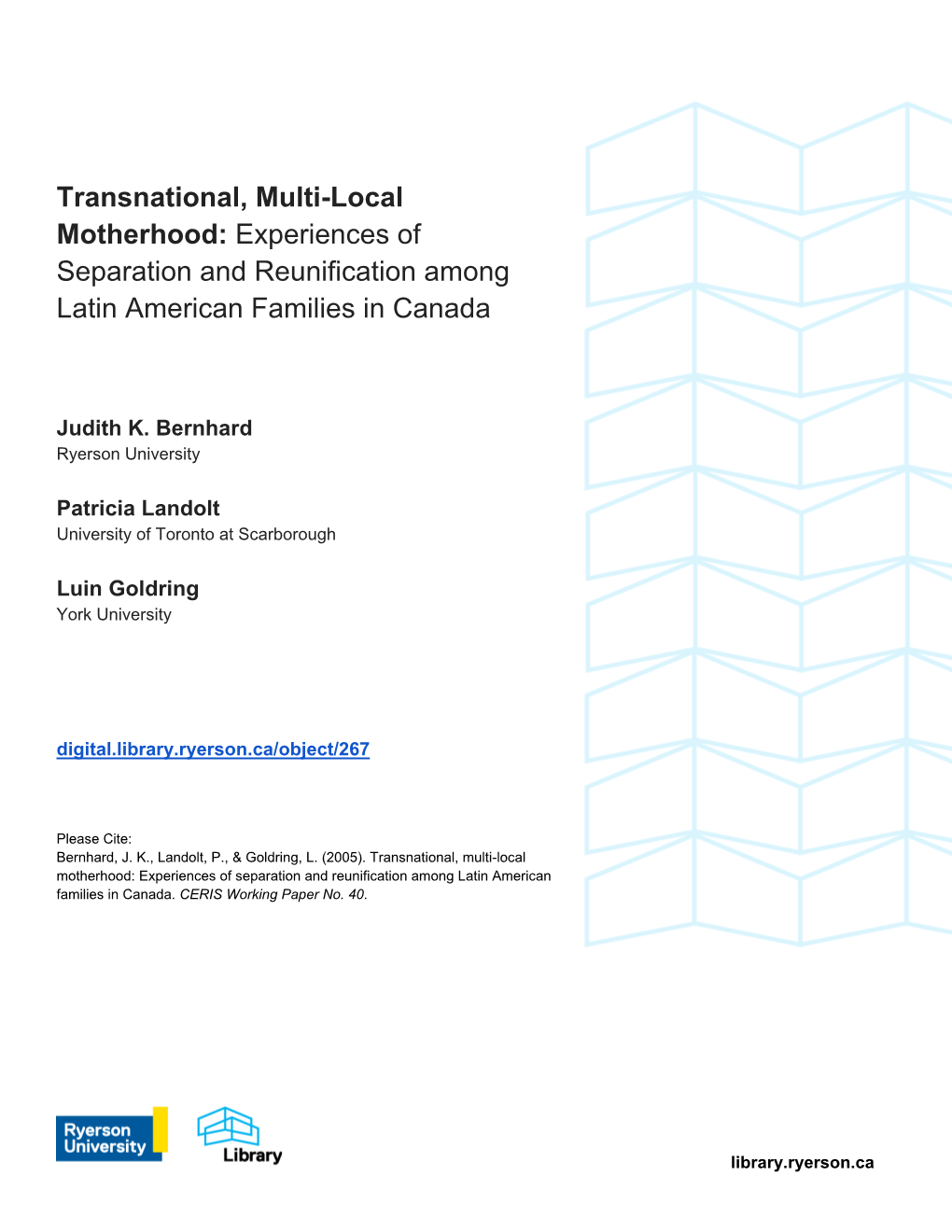 Experiences of Separation and Reunification Among Latin American Families in Canada