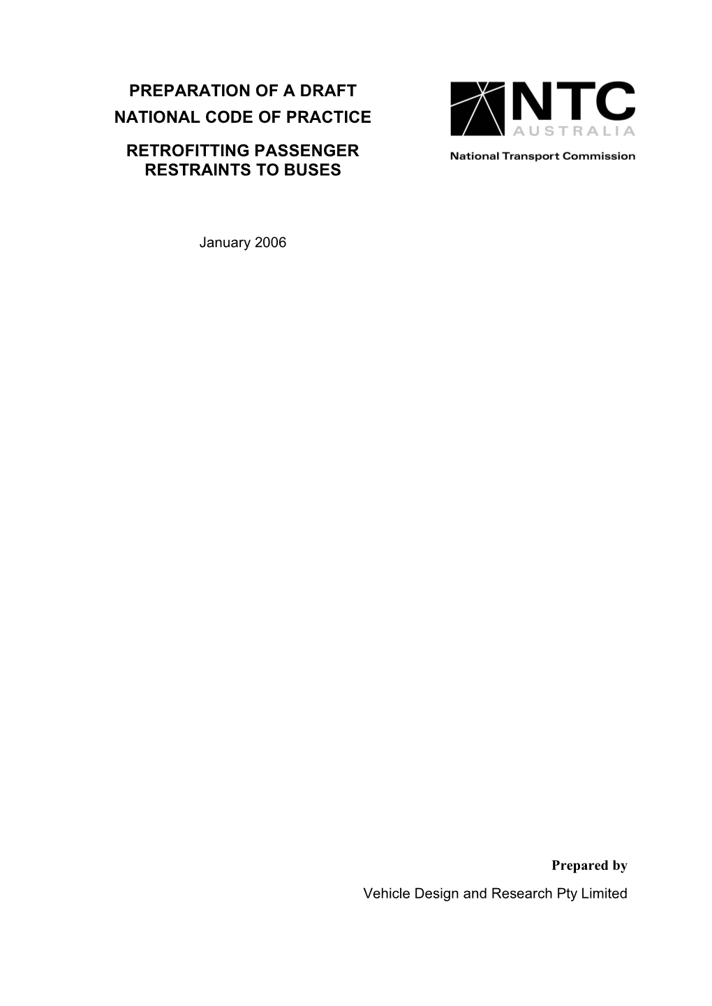 Preparation of a Draft National Code of Practice Retrofitting Passenger Restraints to Buses