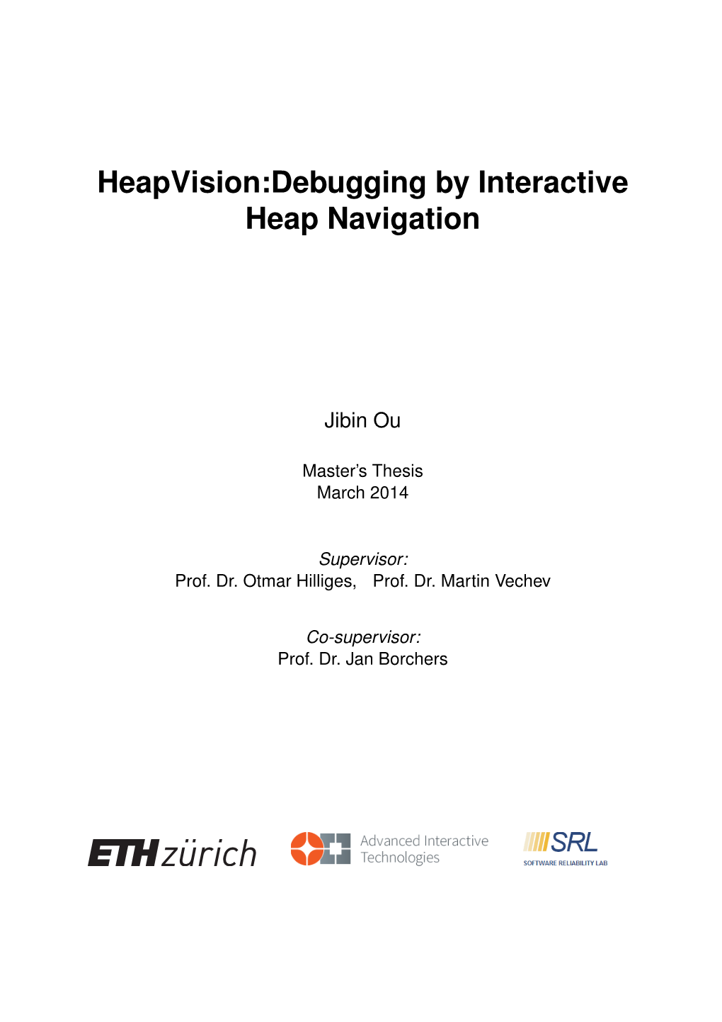 Heapvision:Debugging by Interactive Heap Navigation