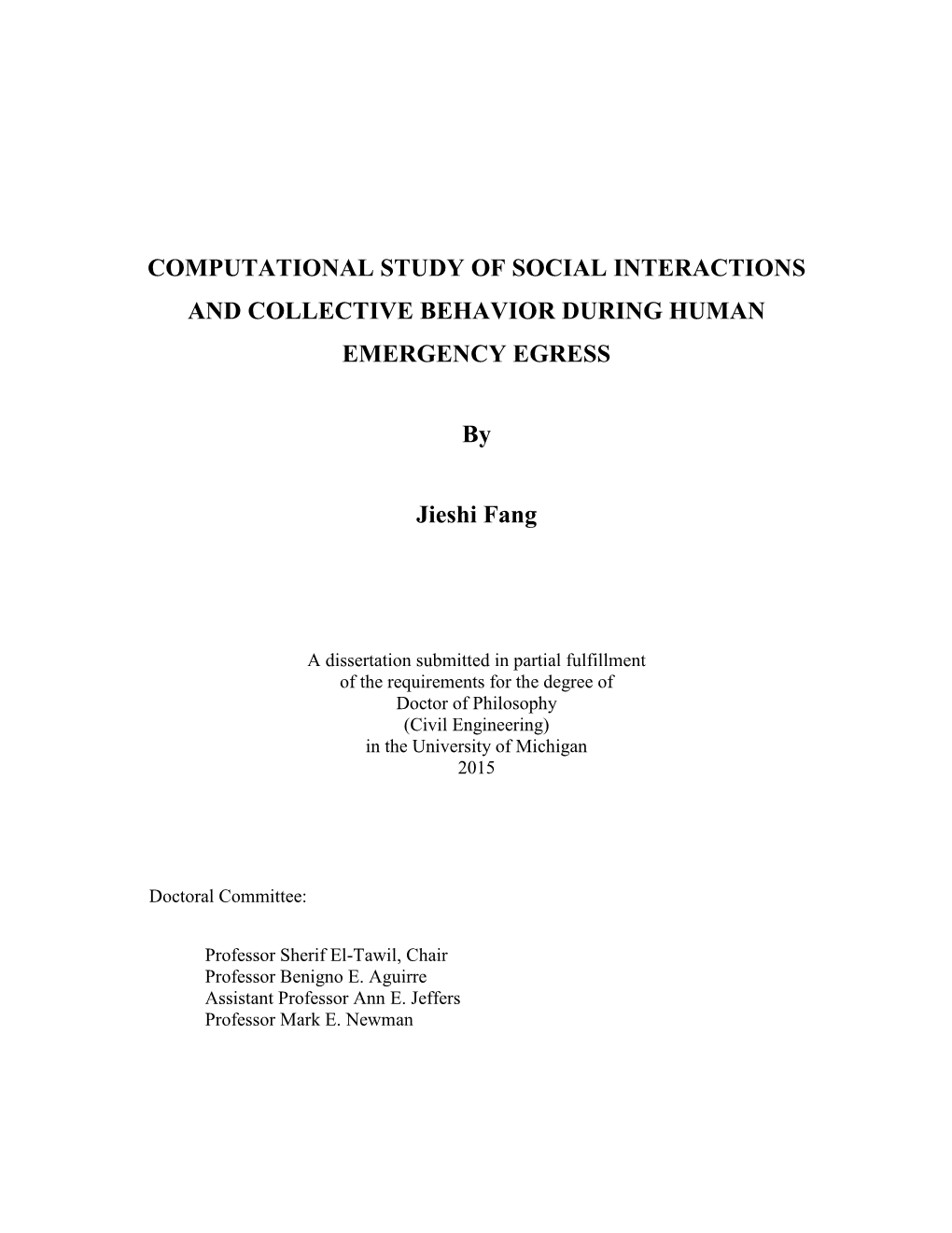 Computational Study of Social Interactions and Collective Behavior During Human Emergency Egress