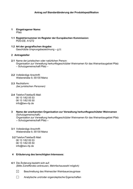 Antrag Auf Standardänderung Der Produktspezifikation 1 Eingetragener Name: Pfalz 1.1 Registriernummer Im Register Der Europäis
