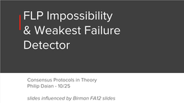 FLP Impossibility & Weakest Failure Detector