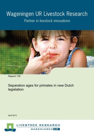 Separation Ages for Primates in New Dutch Legislation