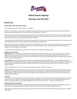 Atlanta Braves Clippings Saturday, June 20, 2015 Braves.Com