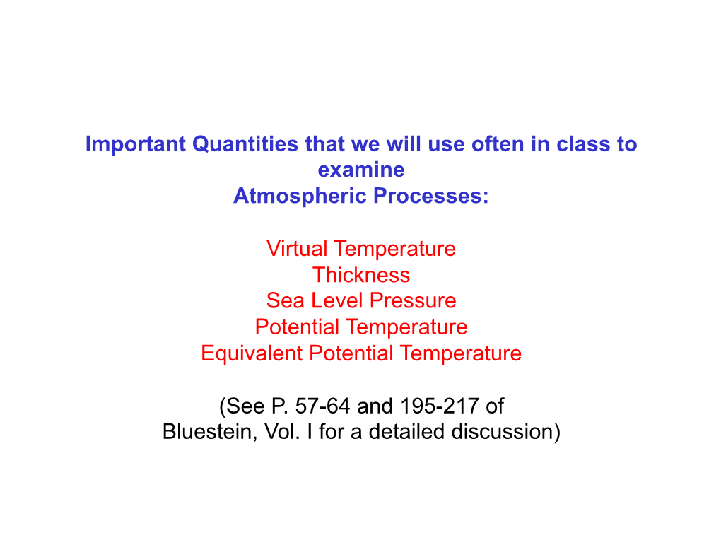 Virtual Temperature Thickness Sea Level Pressure Potential Temperature Equivalent Potential Temperature