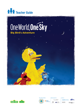 One World, One Sky: Big Bird’S Adventure Teacher Guide