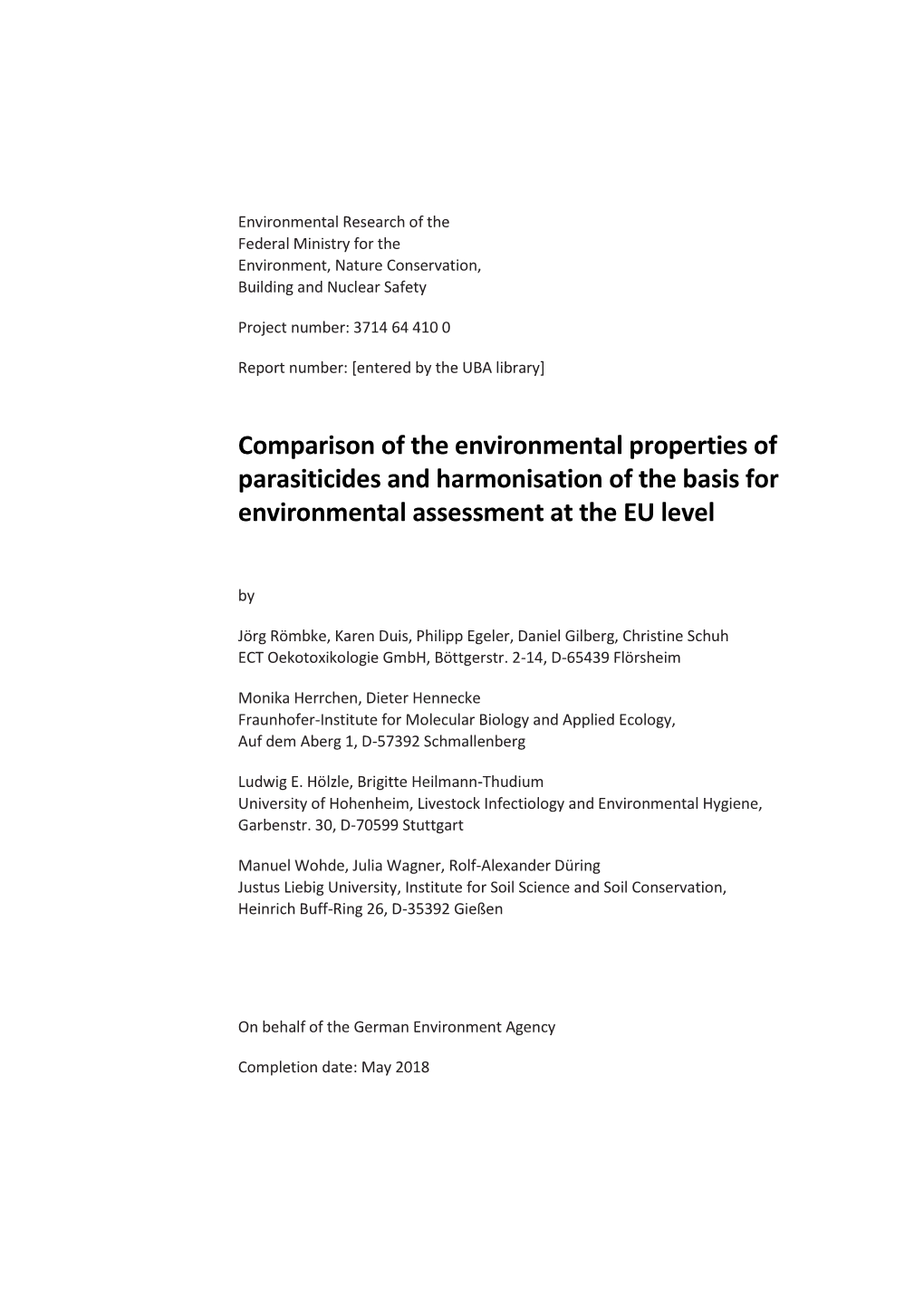 Comparison of the Environmental Properties of Parasiticides and Harmonisation of the Basis for Environmental Assessment at the EU Level