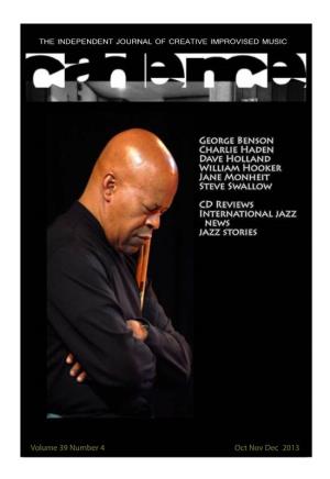 George Benson Charlie Haden Dave Holland William Hooker Jane Monheit Steve Swallow CD Reviews International Jazz News Jazz Stories