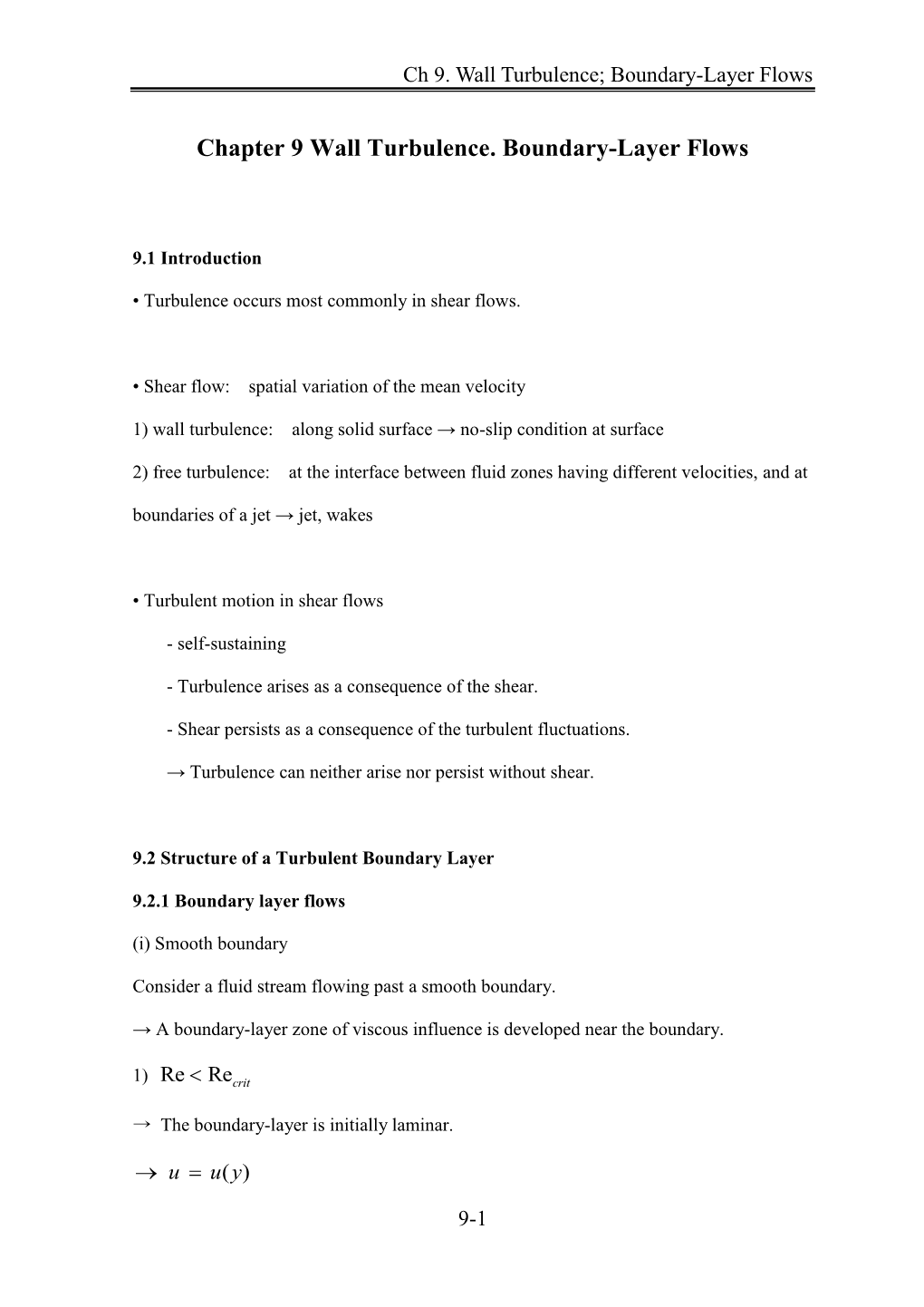 Chapter 9 Wall Turbulence. Boundary-Layer Flows