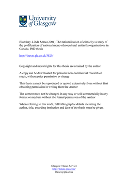 Blanshay, Linda Sema (2001) the Nationalisation of Ethnicity: a Study of the Proliferation of National Mono-Ethnocultural Umbrella Organisations in Canada