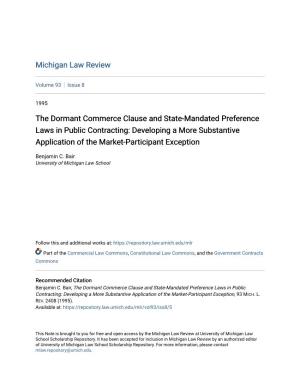 The Dormant Commerce Clause and State-Mandated Preference Laws in Public Contracting: Developing a More Substantive Application of the Market-Participant Exception
