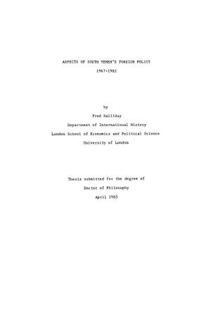 ASPECTS of SOUTH YEMEN's FOREIGN POLICY L967-L982 by Fred Halliday Department of International History London School of Economic