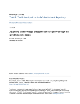 Advancing the Knowledge of Local Health Care Policy Through the Growth Machine Thesis