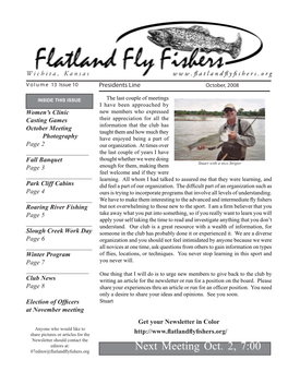 Next Meeting Oct. 2, 7:00 2 Flatland Fly Fish- Women’S Fly Fishing Clinic Casting Activities for Fall Banquet