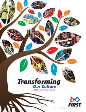 Transforming Our Culture 2016 Annual Impact Report Transforming Our Culture