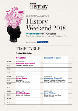 History Weekend 2018 Winchester 5–7 October the Great Hall and Ashburton Hall, Elizabeth II Court