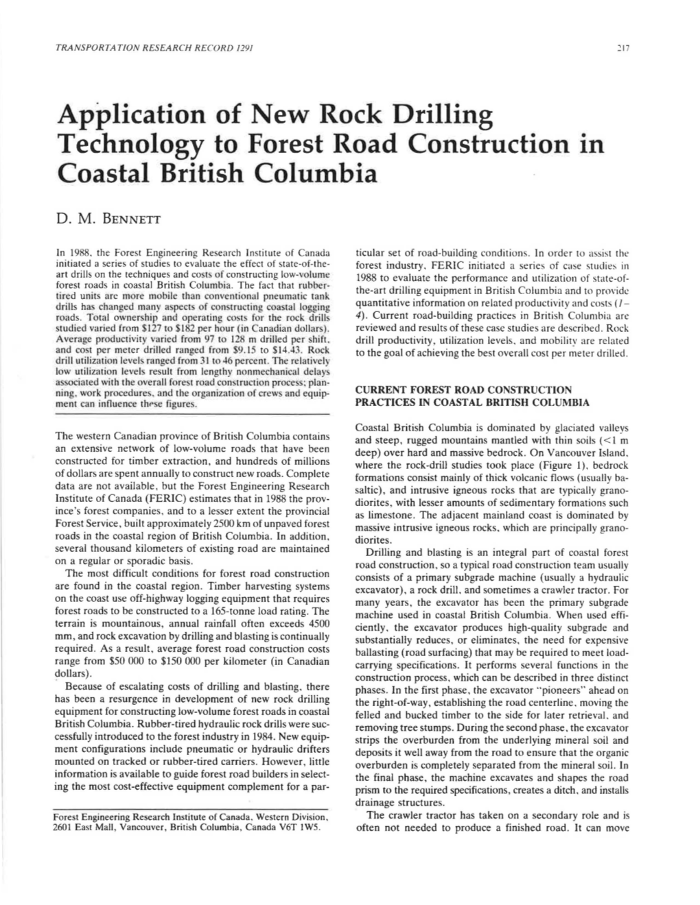 Application of New Rock Drilling Technology to Forest Road Construction Coastal British Columbia