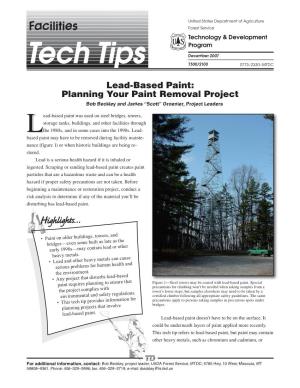 Lead-Based Paint: Planning Your Paint Removal Project Bob Beckley and James “Scott” Groenier, Project Leaders