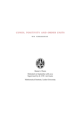 Cones, Positivity and Order Units