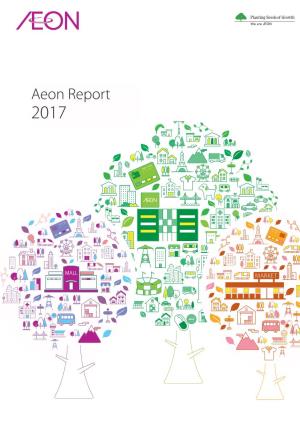 Aeon Report Report 20172017 Creating a Future Where Communities Flourish Trees Grow And