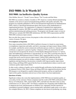 ISO 9000: Is It Worth It? ISO 9000: an Ineffective Quality System Chris Heffner, Steven C
