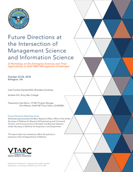 Management Science and Information Science a Workshop on the Emerging Sciences and Their Applicability to Dod R&D Management Challenges