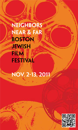 Neighbors Near & Far Boston Jewish Film Festival Nov. 2-13, 2011